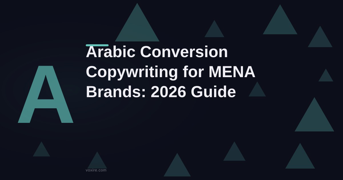 Arabic Conversion Copywriting for MENA Brands: 2026 Guide