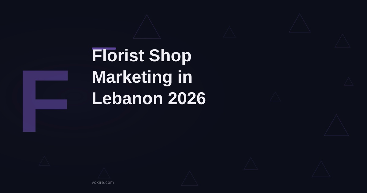 Florist Shop Marketing in Lebanon: Sell More Bouquets