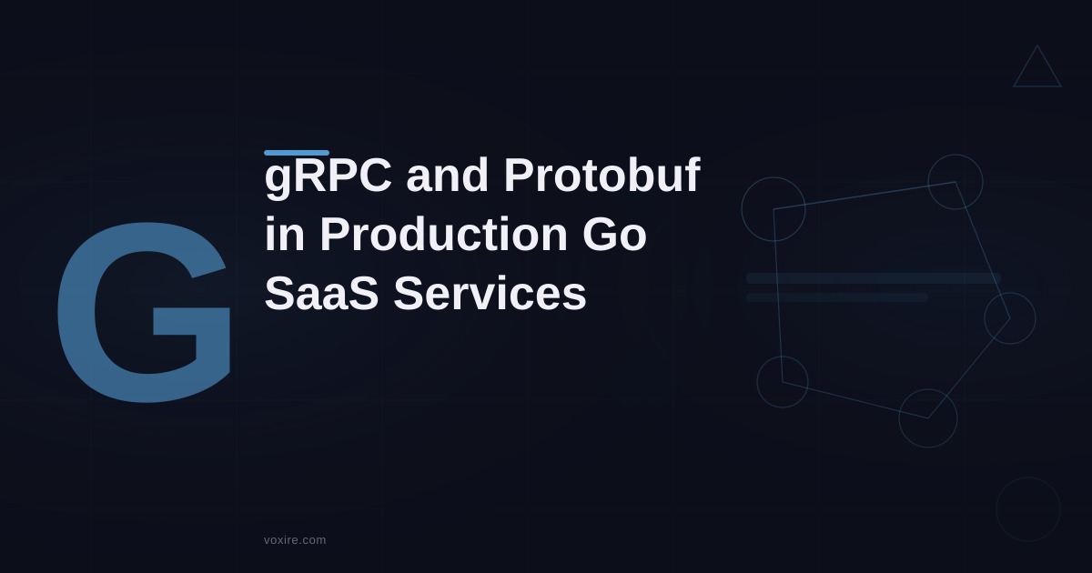 gRPC وProtobuf في خدمات Go الإنتاجية: المقايضات والدروس التشغيلية