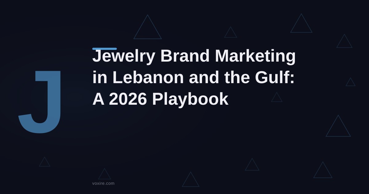 Jewelry Brand Marketing in Lebanon and the Gulf 2026