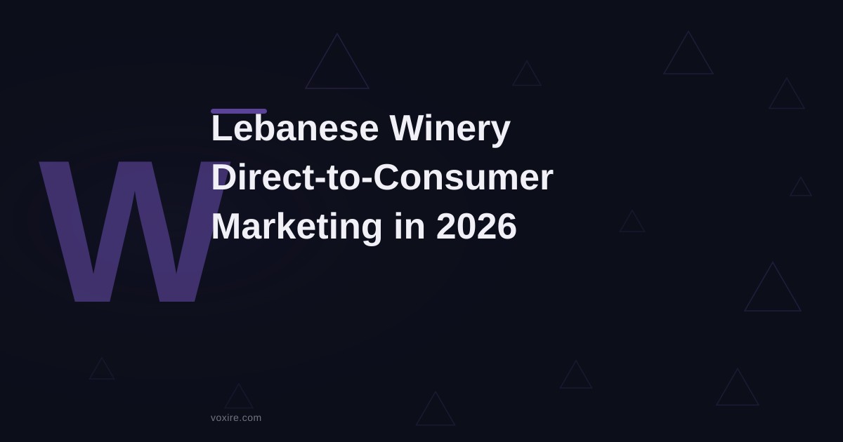 Lebanese Winery Direct-to-Consumer Marketing 2026