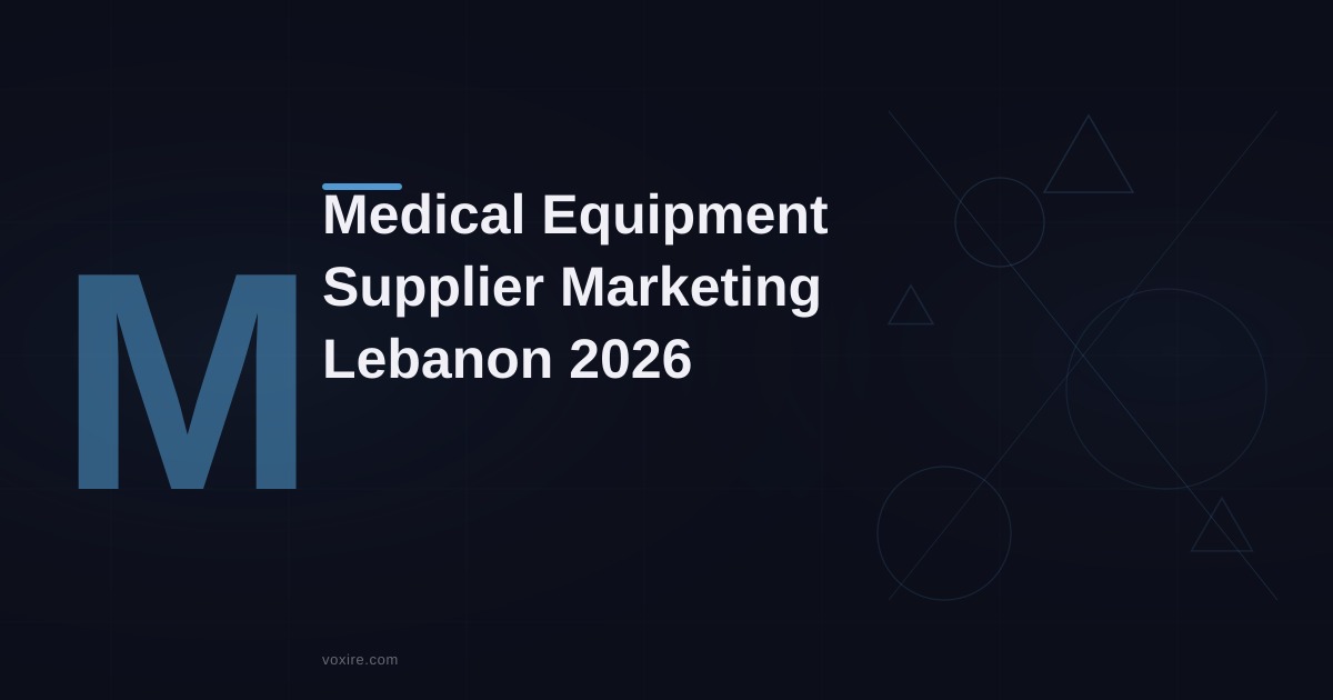 Medical Equipment Supplier Marketing in Lebanon