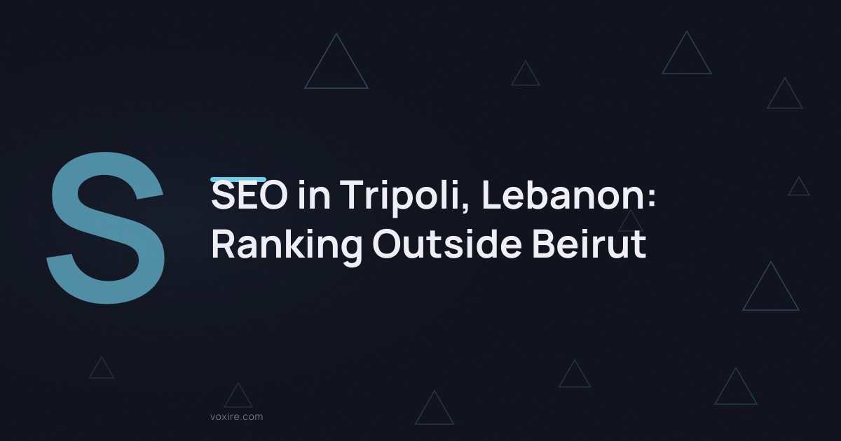 SEO in Tripoli, Lebanon: Ranking Outside Beirut