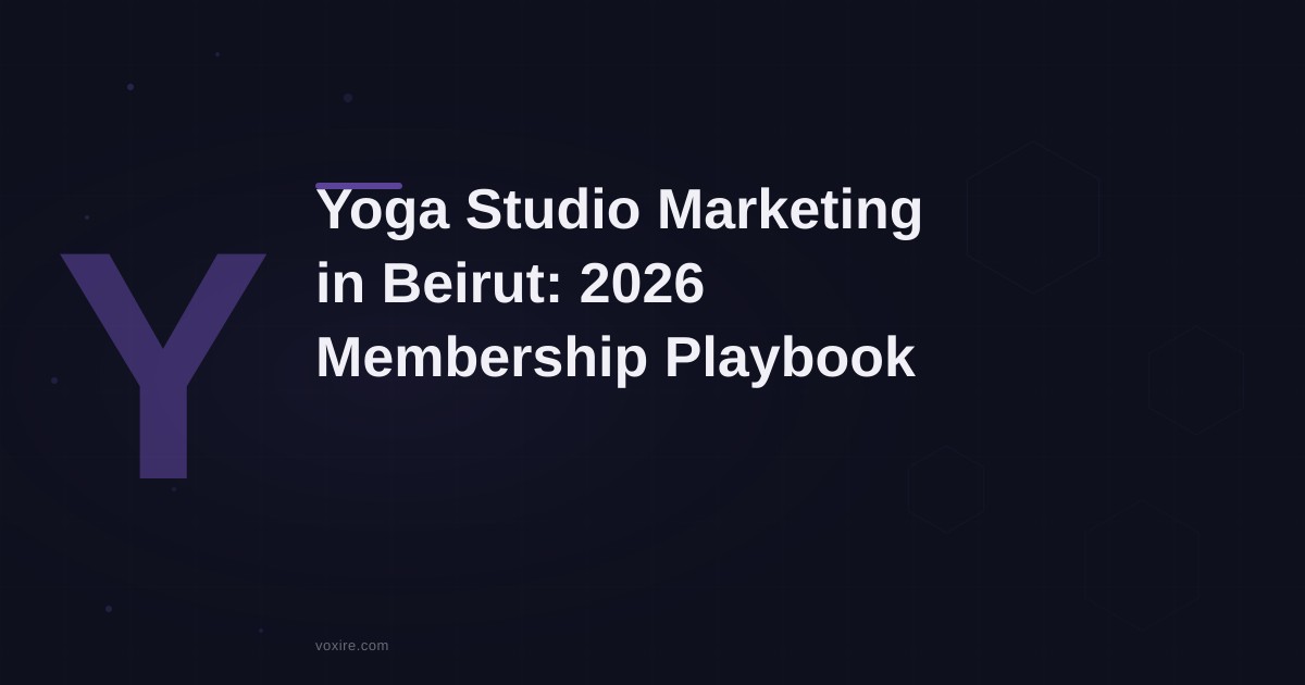 تسويق ستوديو اليوغا في بيروت: دليل العضوية لعام 2026